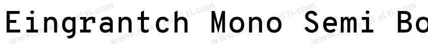 Eingrantch Mono Semi Bold字体转换